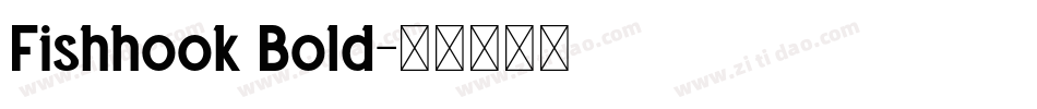 Fishhook Bold字体转换